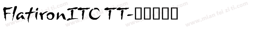 FlatironITC TT字体转换